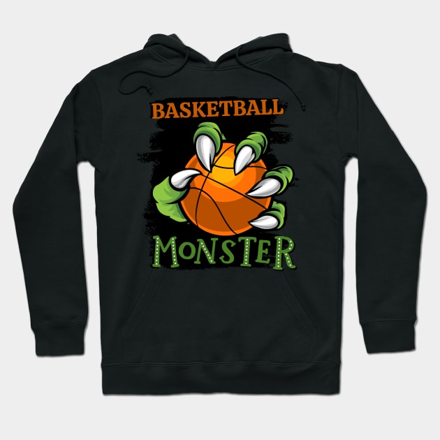 Basketball monster sport Gift for Basketball player love Basketball funny present for kids and adults Hoodie by BoogieCreates